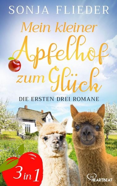 Produktbild: Mein kleiner Apfelhof zum Gl&uuml;ck - Die ersten drei Romane