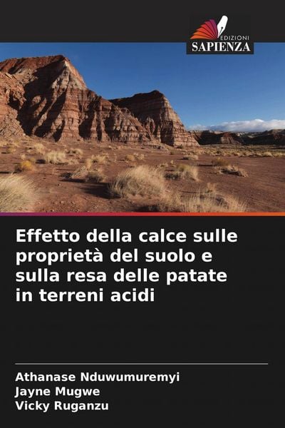 Produktbild: Effetto della calce sulle propriet&agrave; del suolo e sulla resa delle patate in terreni acidi
