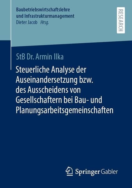 Produktbild: Steuerliche Analyse der Auseinandersetzung bzw. des Ausscheidens von Gesellschaftern bei Bau- und Planungsarbeitsgemeinschaften