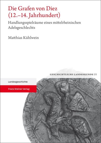 Produktbild: Die Grafen von Diez (12.&ndash;14. Jahrhundert)