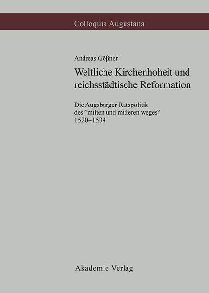 Produktbild: Weltliche Kirchenhoheit und reichsst&auml;dtische Reformation