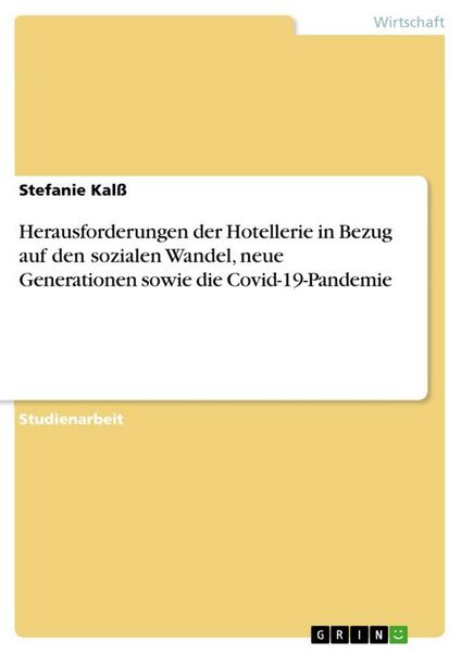 Produktbild: Herausforderungen der Hotellerie in Bezug auf den sozialen Wandel, neue Generationen sowie die Covid-19-Pandemie