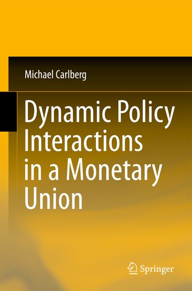 Produktbild: Dynamic Policy Interactions in a Monetary Union