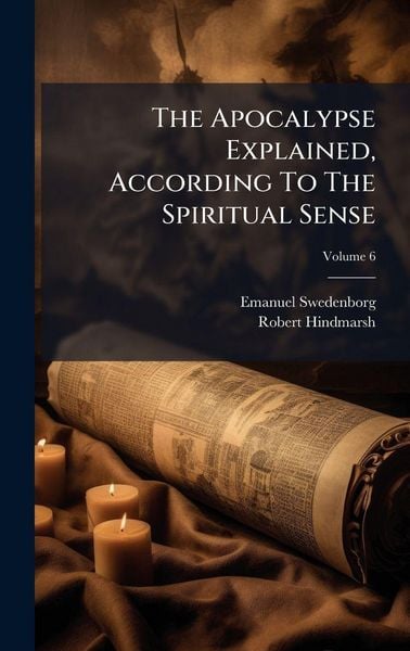 Produktbild: The Apocalypse Explained, According To The Spiritual Sense