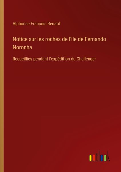 Produktbild: Notice sur les roches de l'ile de Fernando Noronha