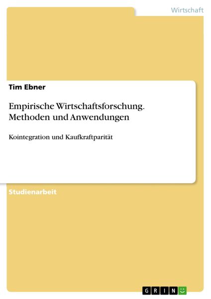 Produktbild: Empirische Wirtschaftsforschung. Methoden und Anwendungen