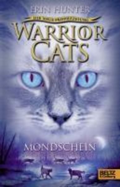 Warrior Cats Staffel 02/2. Die neue Prophezeiung. Mondschein