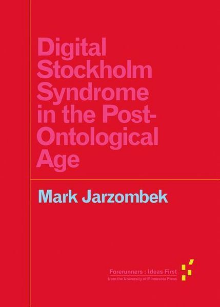 Produktbild: Jarzombek, M: Digital Stockholm Syndrome in the Post-Ontolog