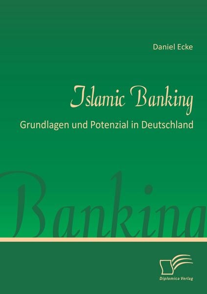 Produktbild: Islamic Banking: Grundlagen und Potenzial in Deutschland