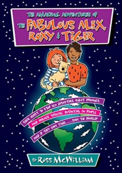 Produktbild: The Amazing Adventures of the Fabulous Alex, Roxy and Tiger