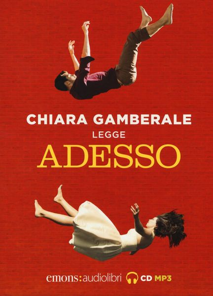 Produktbild: Gamberale, C: Adesso letto da Chiara Gamberale. Audiolibro.