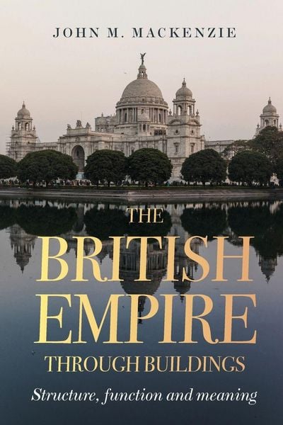 Produktbild: The British Empire Through Buildings