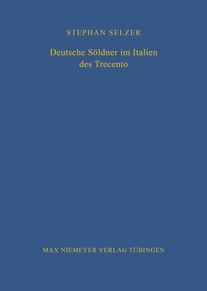 Produktbild: Deutsche S&ouml;ldner im Italien des Trecento