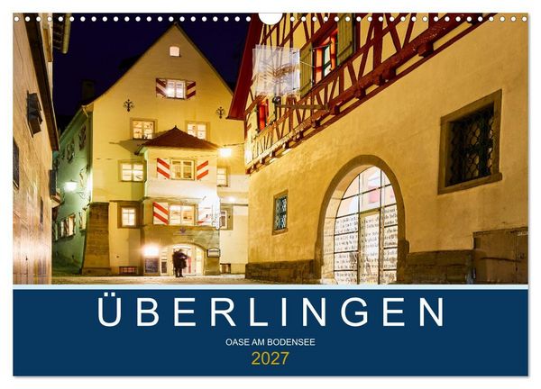 Produktbild: &Uuml;berlingen - Oase am Bodensee (Wandkalender 2027 DIN A3 quer), CALVENDO Monatskalender