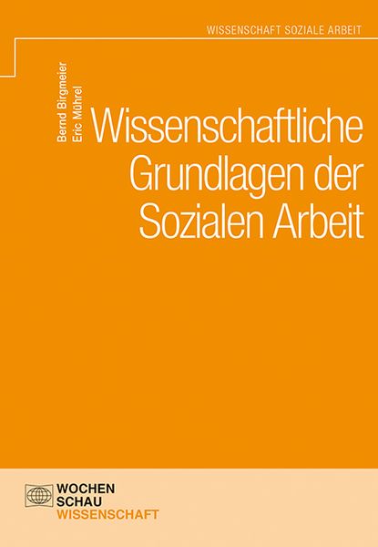 Produktbild: Wissenschaftliche Grundlagen der Sozialen Arbeit