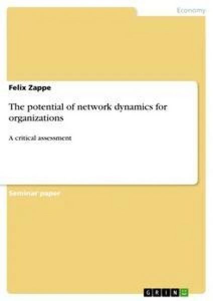 Produktbild: The potential of network dynamics for organizations