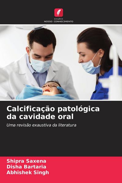 Produktbild: Calcifica&ccedil;&atilde;o patol&oacute;gica da cavidade oral