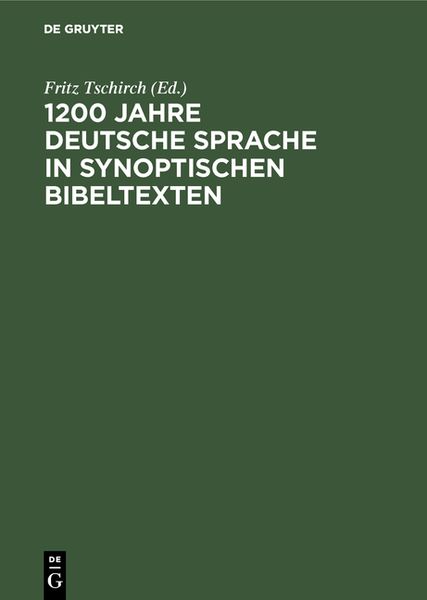 Produktbild: 1200 Jahre deutsche Sprache in synoptischen Bibeltexten