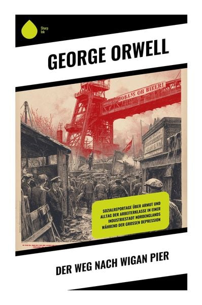Produktbild: Der Weg nach Wigan Pier