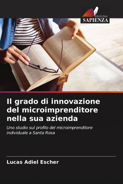 Produktbild: Il grado di innovazione del microimprenditore nella sua azienda