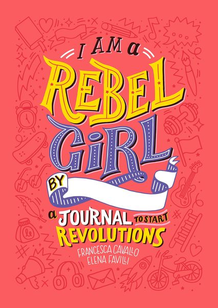 Produktbild: I Am A Rebel Girl: A Journal to Start Revolutions