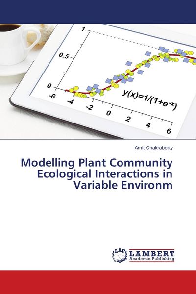 Produktbild: Modelling Plant Community Ecological Interactions in Variable Environm