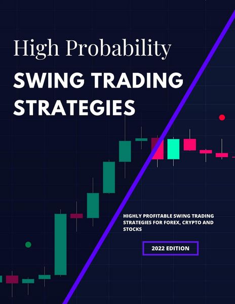 High Probability Swing Trading Strategies (Day Trading Strategies, #4)