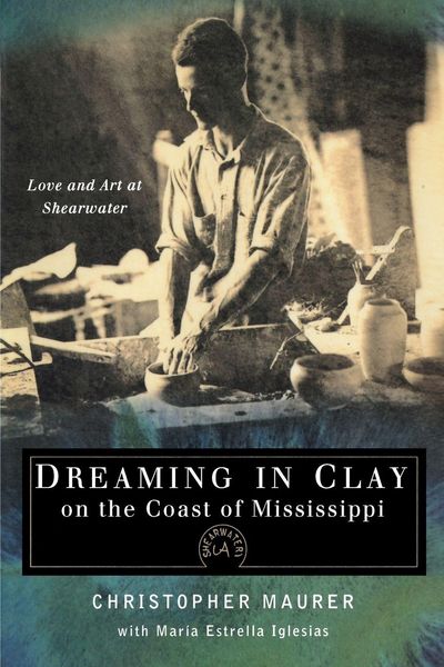 Produktbild: Dreaming in Clay on the Coast of Mississippi