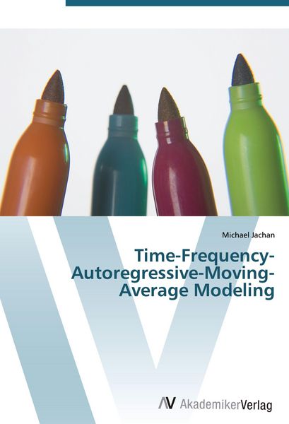 Produktbild: Time-Frequency-Autoregressive-Moving-Average Modeling