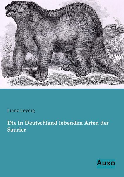 Produktbild: Die in Deutschland lebenden Arten der Saurier