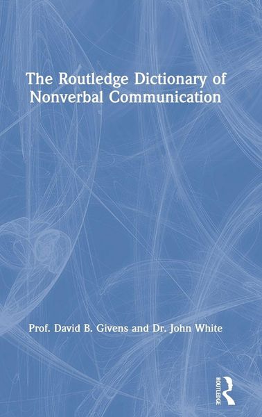 Produktbild: The Routledge Dictionary of Nonverbal Communication