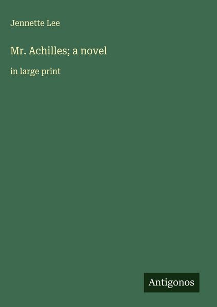 Produktbild: Mr. Achilles; a novel