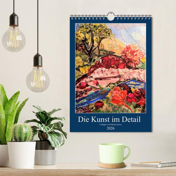 Produktbild: Die Kunst im Detail (Wandkalender 2026 DIN A4 hoch), CALVENDO Monatskalender
