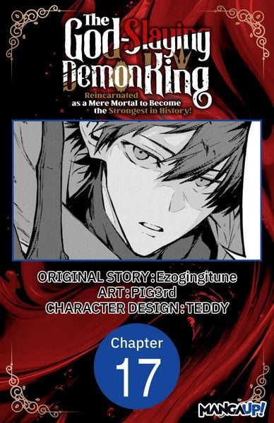 Produktbild: The God-Slaying Demon King: Reincarnated as a Mere Mortal to Become the Strongest in History! #017