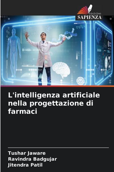 Produktbild: L'intelligenza artificiale nella progettazione di farmaci