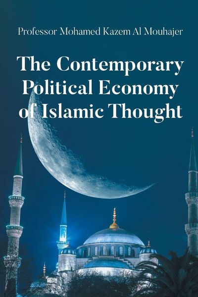 Produktbild: The Contemporary Political Economy of Islamic Thought