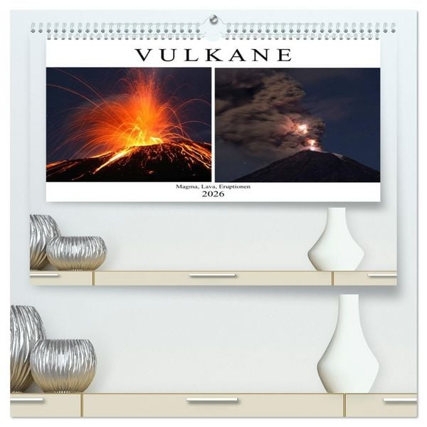 Produktbild: Vulkane - Magma, Lava, Eruptionen (hochwertiger Premium Wandkalender 2026 DIN A2 quer), Kunstdruck in Hochglanz