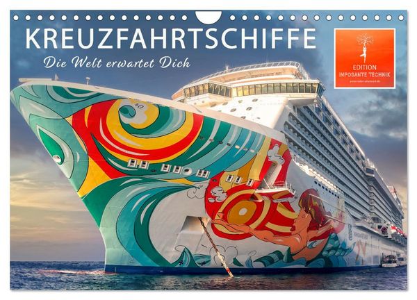Kreuzfahrtschiffe - die Welt erwartet Dich (Wandkalender 2026 DIN A4 quer), CALVENDO Monatskalender