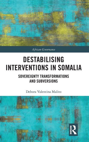 Produktbild: Destabilising Interventions in Somalia