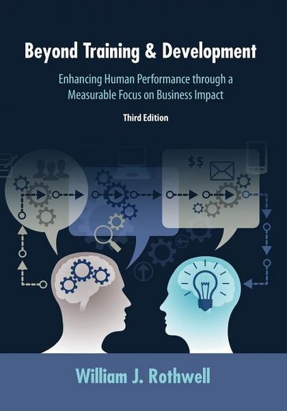 Produktbild: Beyond Training and Development, 3rd Edition: Enhancing Human Performance through a Measurable Focus on Business Impact