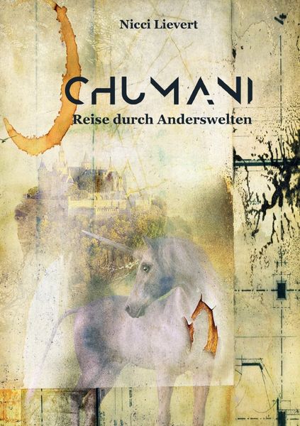 CHUMANI - Reise durch Anderswelten, Taschenbuch von Nicci Lievert, Epubli, 9783746742380