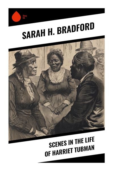 Produktbild: Scenes in the Life of Harriet Tubman