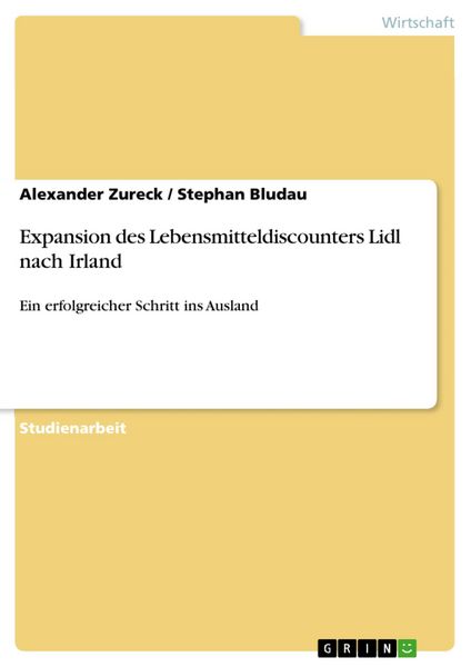 Produktbild: Expansion des Lebensmitteldiscounters Lidl nach Irland