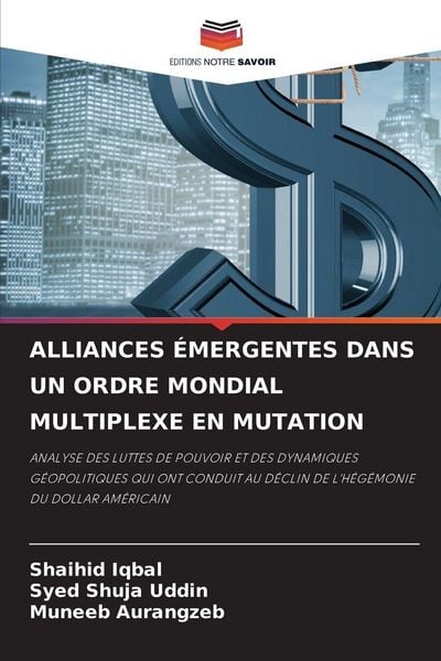 Produktbild: Alliances &Eacute;mergentes Dans Un Ordre Mondial Multiplexe En Mutation