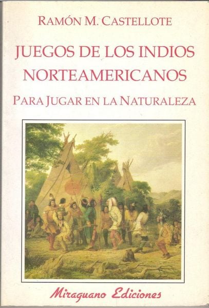 Produktbild: Juegos de los indios norteamericanos para jugar en la naturaleza