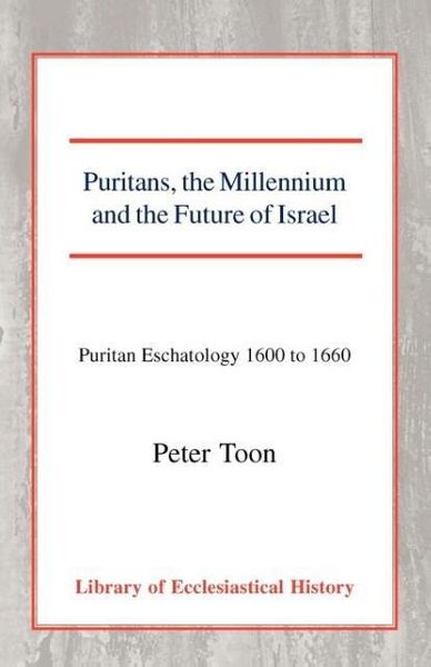 Produktbild: Puritans, the Millennium and the Future of Israel