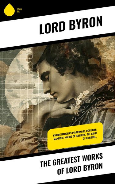 Produktbild: The Greatest Works of Lord Byron