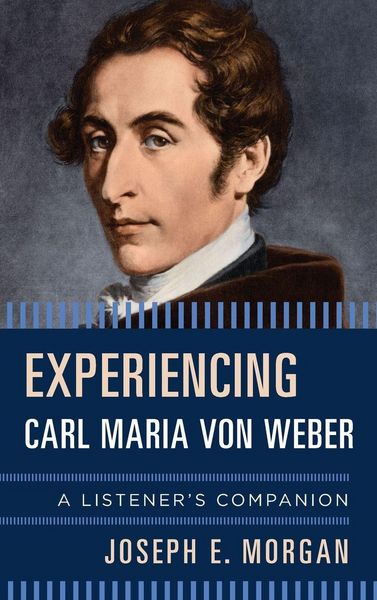 Produktbild: Experiencing Carl Maria von Weber