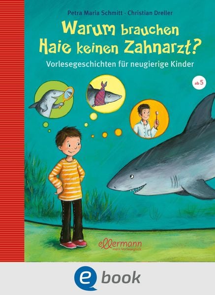 Produktbild: Warum brauchen Haie keinen Zahnarzt?