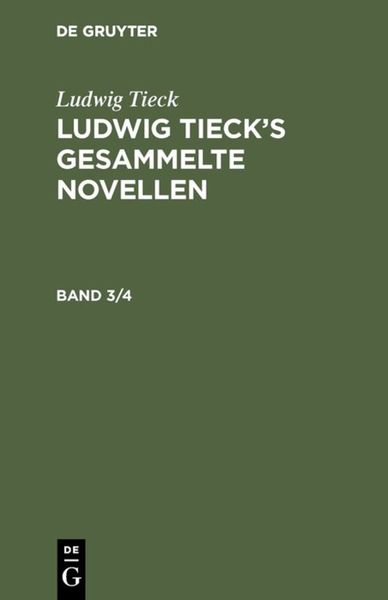 Produktbild: Ludwig Tieck&rsquo;s gesammelte Novellen. Band 3/4